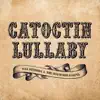 Max Redding & the Dogwood Gospel - Catoctin Lullaby - Single